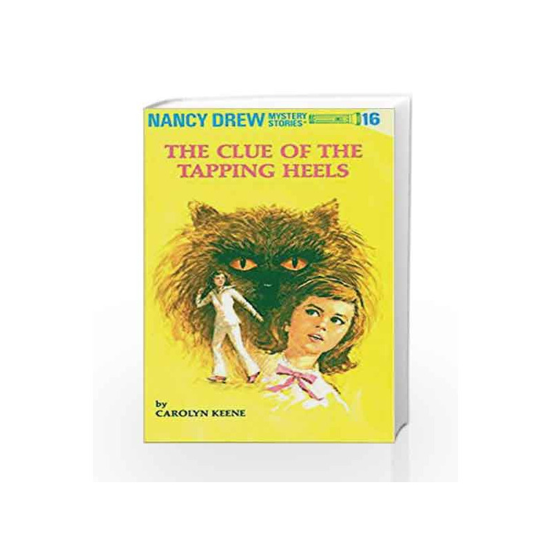 Nancy Drew 16: the Clue of the Tapping Heels by Carolyn Keene Book-9780448095165