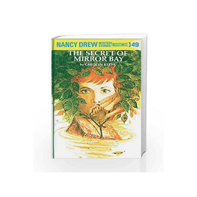 Nancy Drew 49: the Secret of Mirror Bay by Keene, Carolyn G. Book-9780448095493