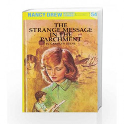 Nancy Drew 54: The Strange Message In The Parchment by Carolyn Keene Book-9780448095547