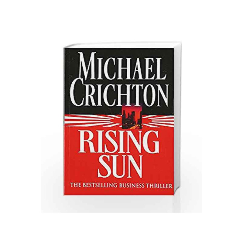Rising Sun by Michael Crichton Book-9780099233015
