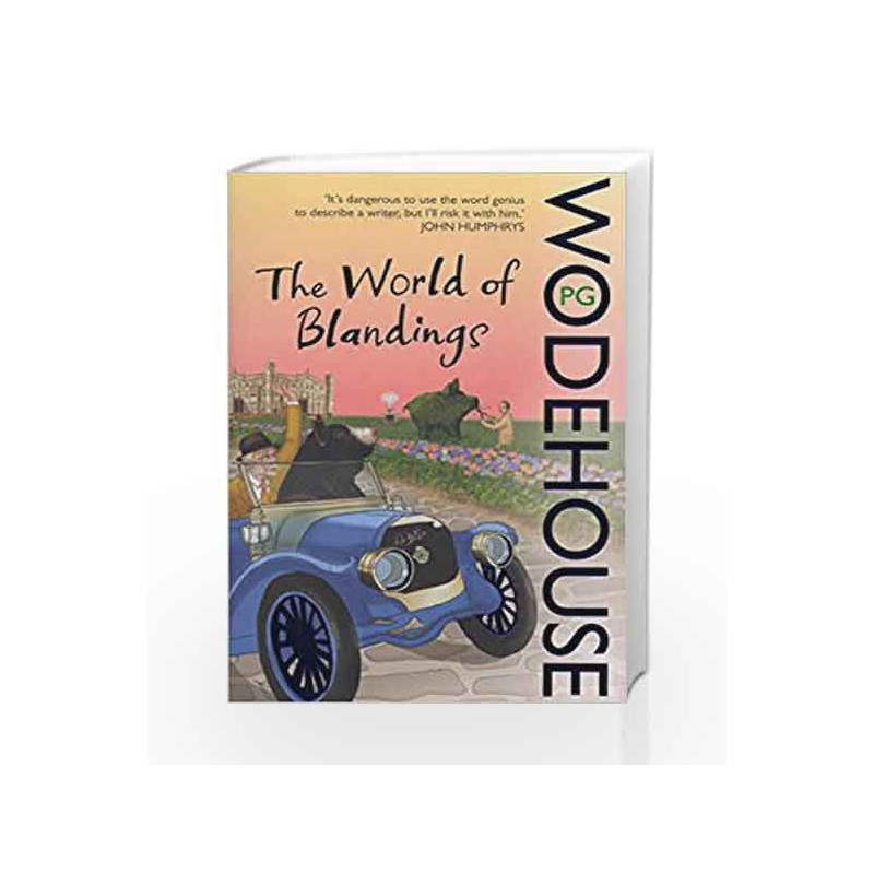 The World of Blandings: (Blandings Castle) by P.G. Wodehouse Book-9780099514244