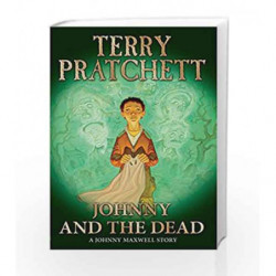 Johnny and the Dead (Johnny Maxwell) by Terry Pratchett Book-9780552551069