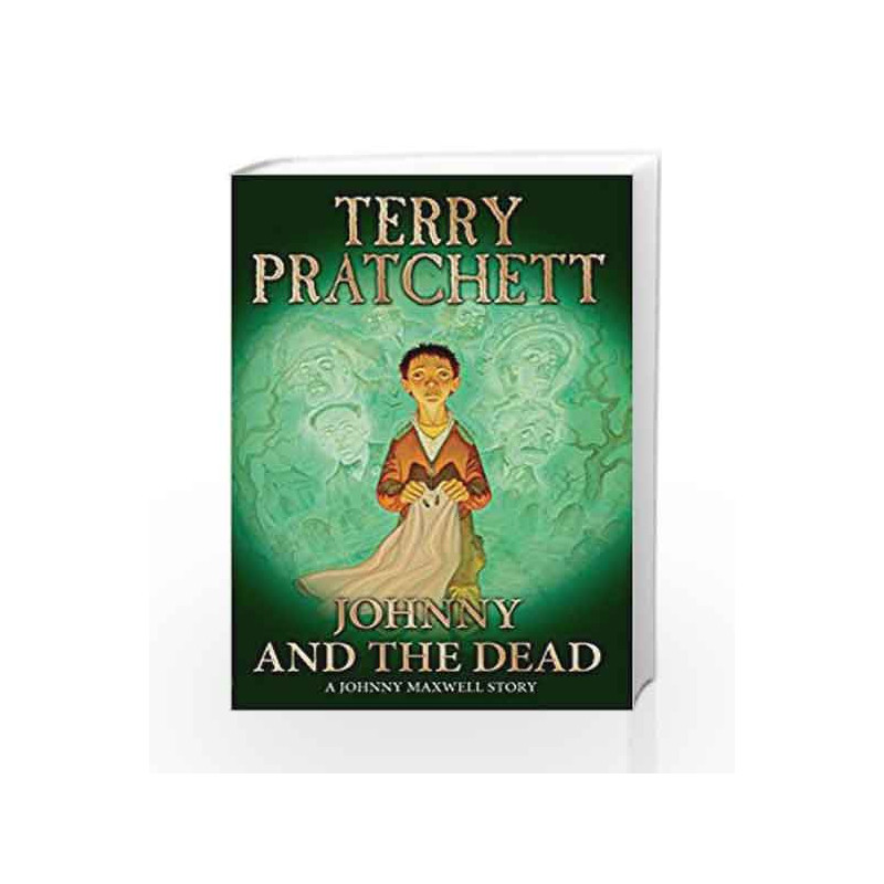 Johnny and the Dead (Johnny Maxwell) by Terry Pratchett Book-9780552551069