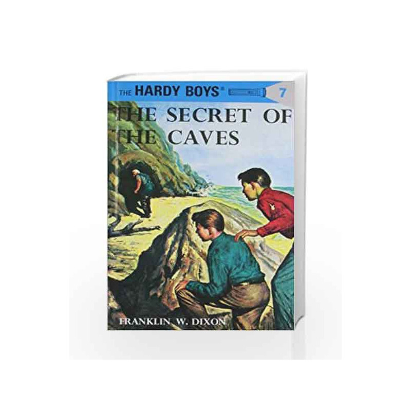 Hardy Boys 07: The Secret of the Caves (The Hardy Boys) by Franklin W. Dixon Book-9780448089072