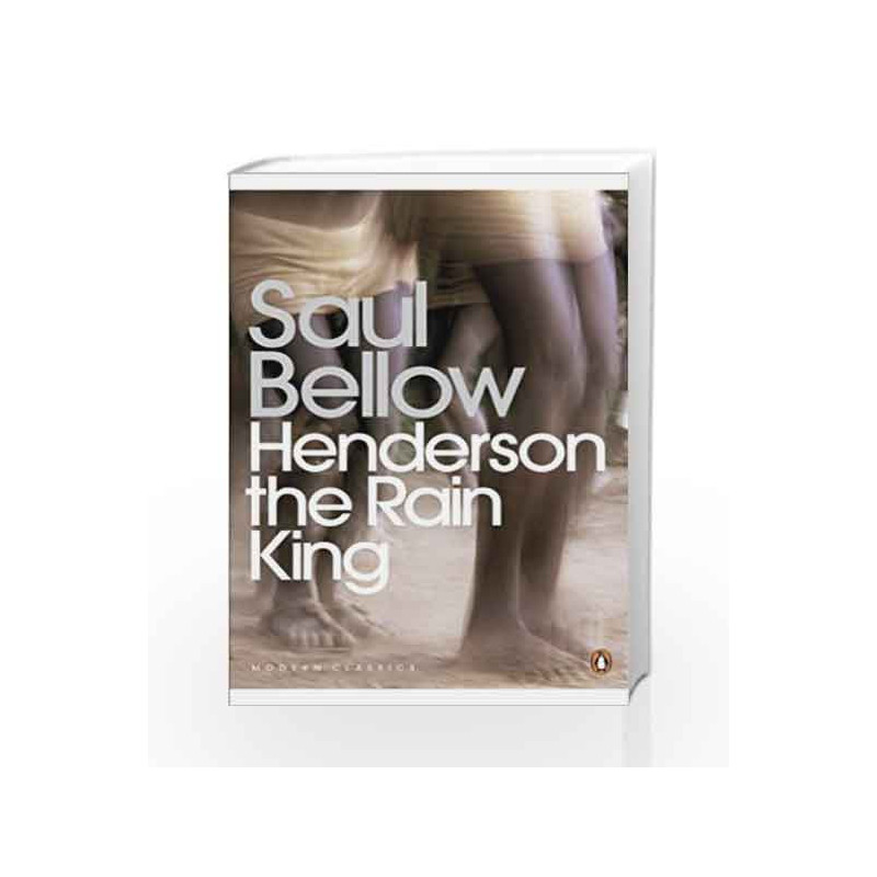 Henderson the Rain King: Penguin UK (Penguin Modern Classics) by Saul Bellow Book-9780141188805