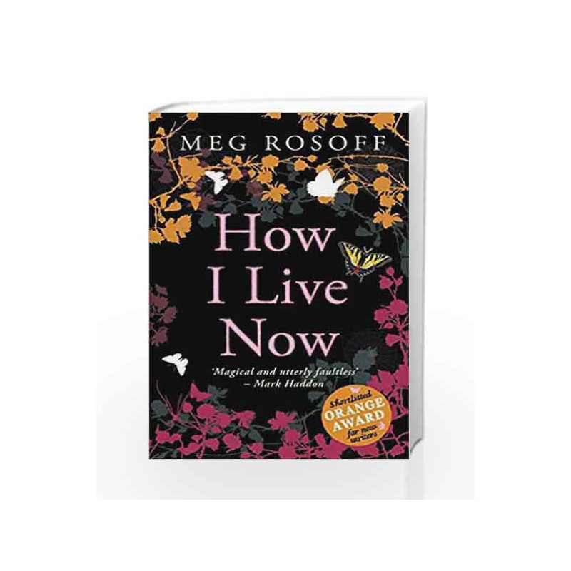 How I Live Now by Meg Rosoff Book-9780141318011