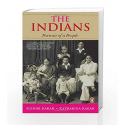 The Indians: Portrait of A People by Kakar Sudhir & Kakar Katharina Book-9780143066637