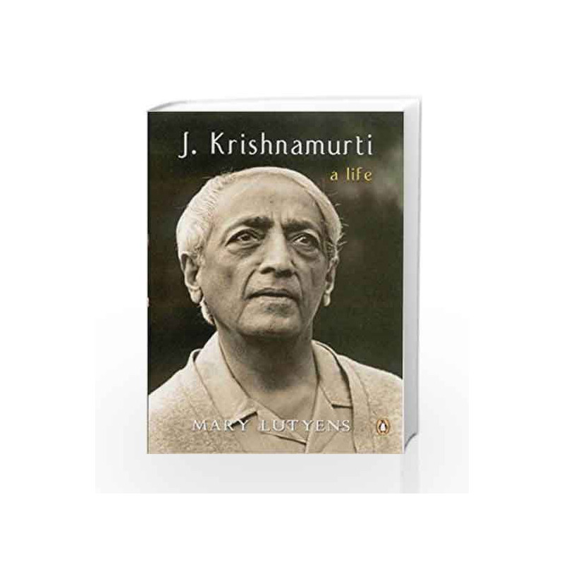 J. Krishnamurti : A Life by Lutyens, Mary Book-9780144000067