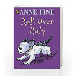 Roll Over Roly by Anne Fine Book-9780141303185