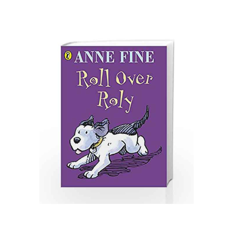 Roll Over Roly by Anne Fine Book-9780141303185