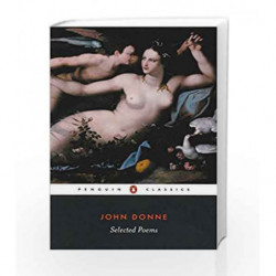 Selected Poems: Donne (Penguin Classics) by John Donne Book-9780140424409
