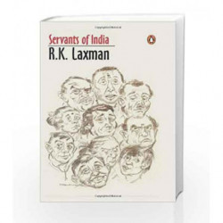 Servants of India by R. K. Laxman Book-9780141004211