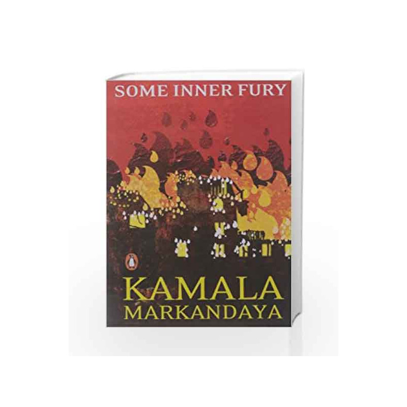 Some Inner Fury by Markandaya, Kamala Book-9780143102533