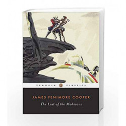 The Last of the Mohicans (Leatherstocking Tale) by James Fenimore Cooper Book-9780140390247