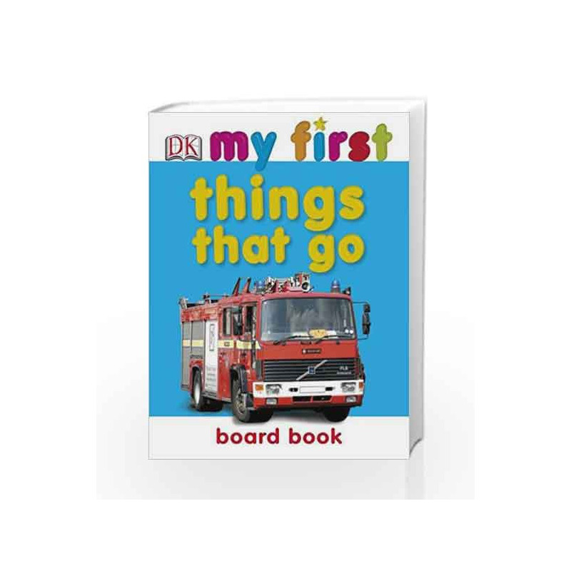 Things That Go (My First Board Book) by NA Book-9781405318716