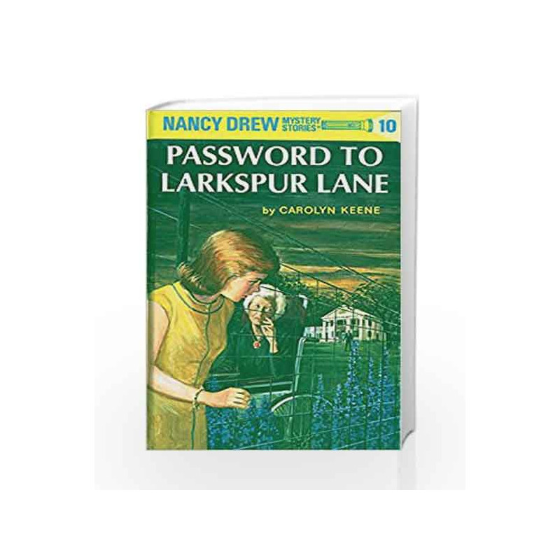 Nancy Drew 10: Password to Larkspur Lane by Carolyn Keene Book-9780448095103