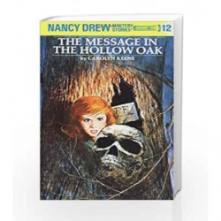 Nancy Drew 12: the Message in the Hollow Oak by Carolyn Keene Book-9780448095127
