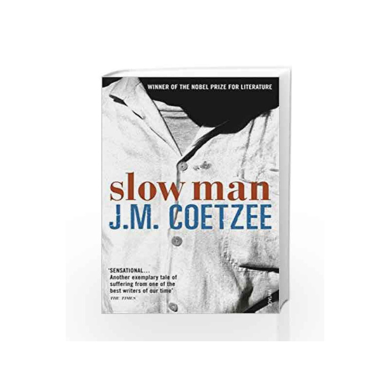 Slow Man by J.M. Coetzee Book-9780099490623