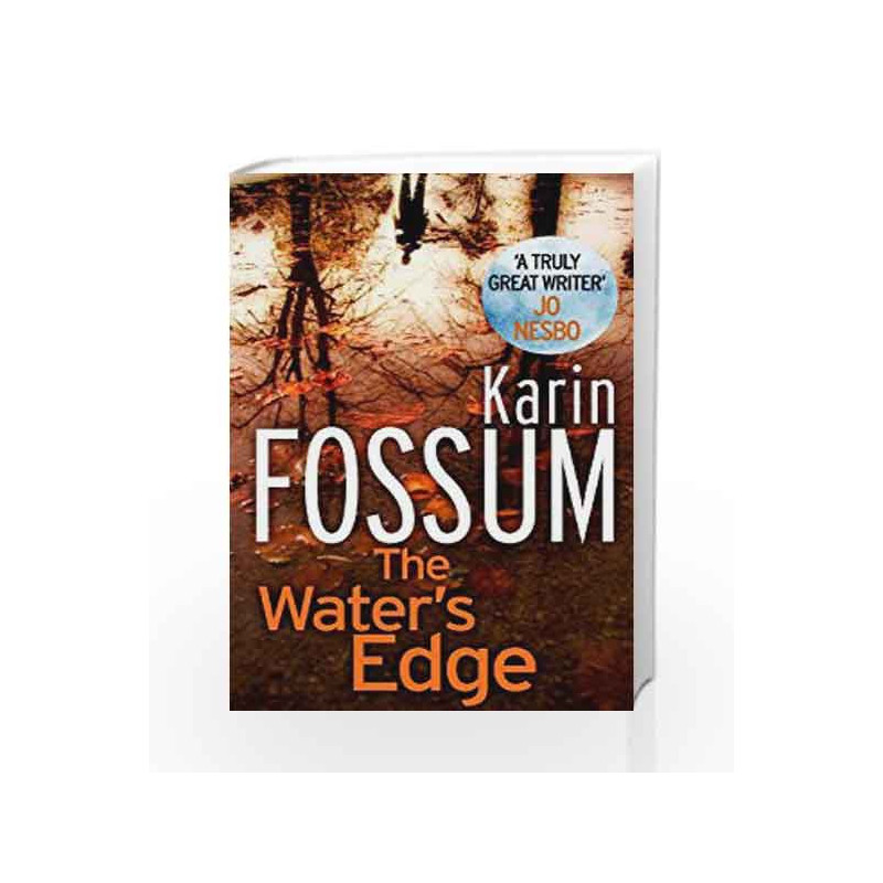 The Water's Edge (Inspector Sejer Book 8) by Karin Fossum Book-