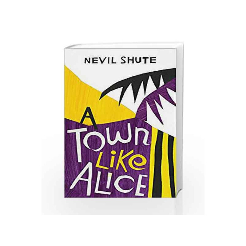 A Town Like Alice (Vintage Classics) by Shute Norway, Nevil Book-9780099530268