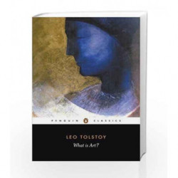 What is Art? (Penguin Classics) by Leo Tolstoy Book-9780140446425