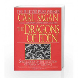 The Dragons of Eden: Speculations on the Evolution of Human Intelligence by Carl Sagan Book-9780345346292