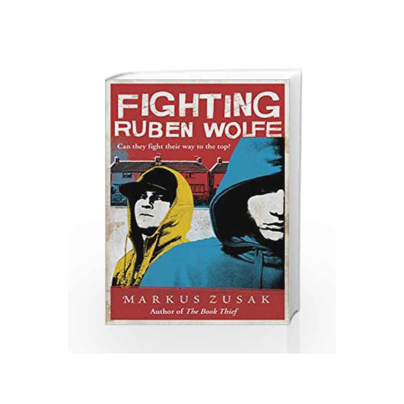 Fighting Ruben Wolfe (Underdogs) by Markus Zusak Book-9781862309579