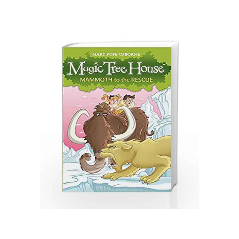 Magic Tree House 7: Mammoth to the Rescue by Mary Pope Osborne Book-9781862305687