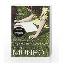 The View From Castle Rock by Alice Munro Book-9780099497998