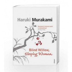 Blind Willow, Sleeping Woman by Haruki Murakami Book-9780099488668