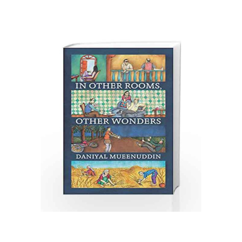 In Other Rooms, Other Wonders by MUEENUDDIN DANIYAL Book-9788184001075