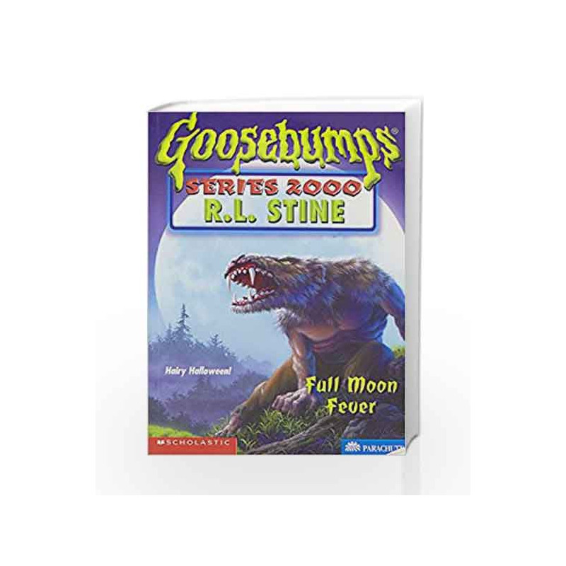 Full Moon Fever (Goosebumps Series 2000 #22) by R.L. Stine Book-9780590685306