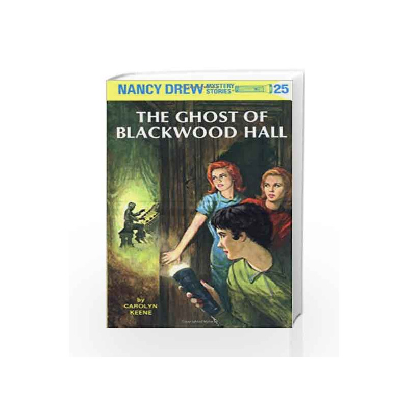 Nancy Drew 25: the Ghost of Blackwood Hall by Carolyn Keene Book-9780448095257