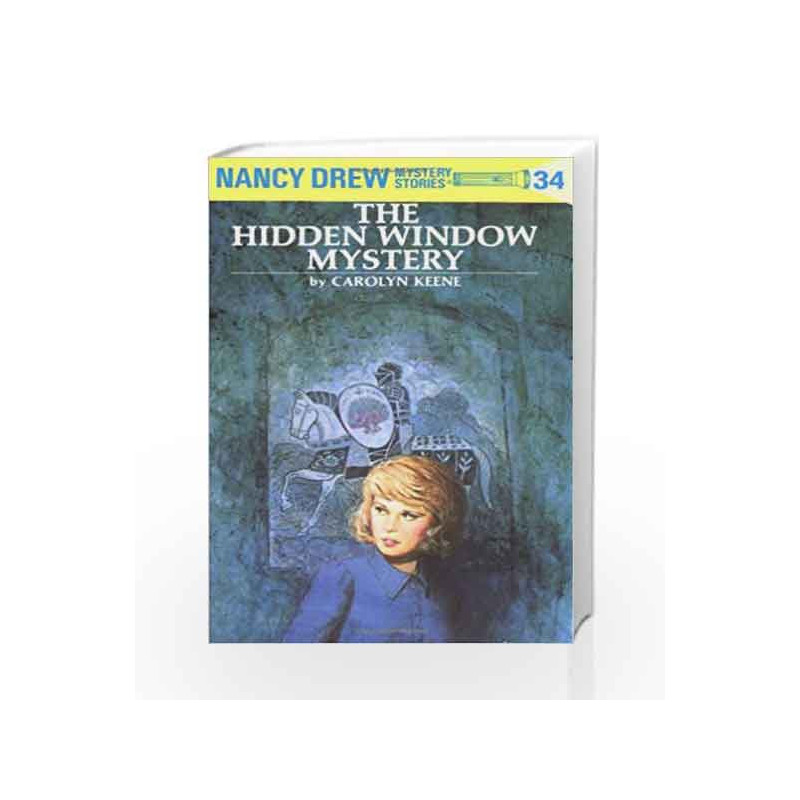 Nancy Drew 34: the Hidden Window Mystery by Carolyn Keene Book-9780448095349