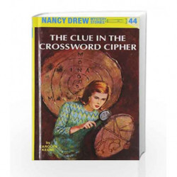 Nancy Drew 44: the Clue in the Crossword Cipher by Carolyn Keene Book-9780448095448
