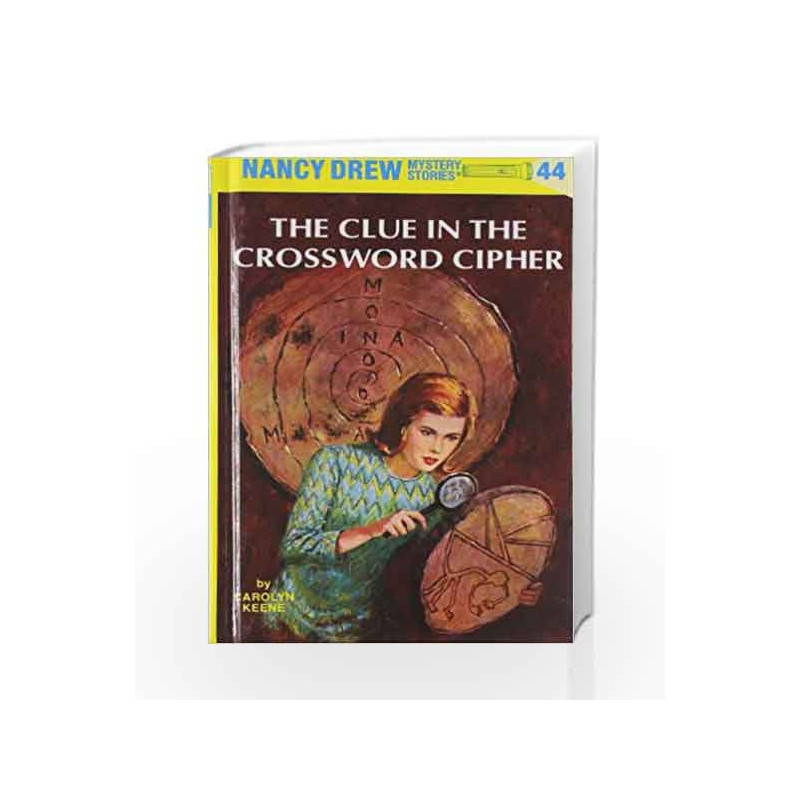 Nancy Drew 44: the Clue in the Crossword Cipher by Carolyn Keene Book-9780448095448