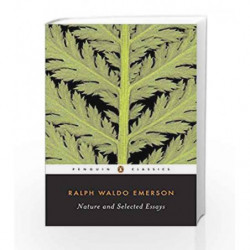 Nature and Selected Essays (Penguin Classics) by Ralph Waldo Emerson Book-9780142437629