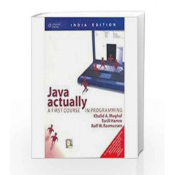 Java Actually by Khalid A. Mughal Book-9788131504208
