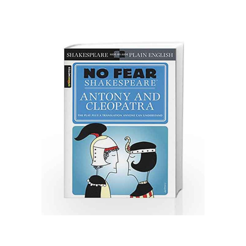 No Fear Shakespeare: Antony and Cleopatra by SparkNotes Editors Book-9781411499195