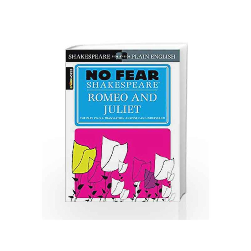 No Fear : Romeo and Juliet (No Fear Shakespeare) by William Shakespeare Book-9781586638450