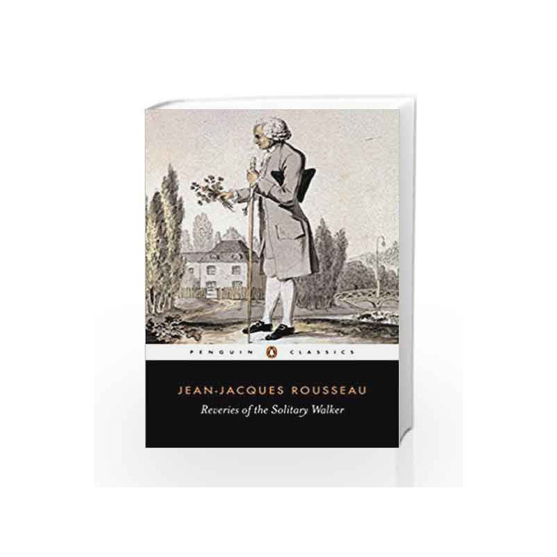 Reveries of the Solitary Walker (Penguin Classics) by Rousseau, J Book-9780140443639