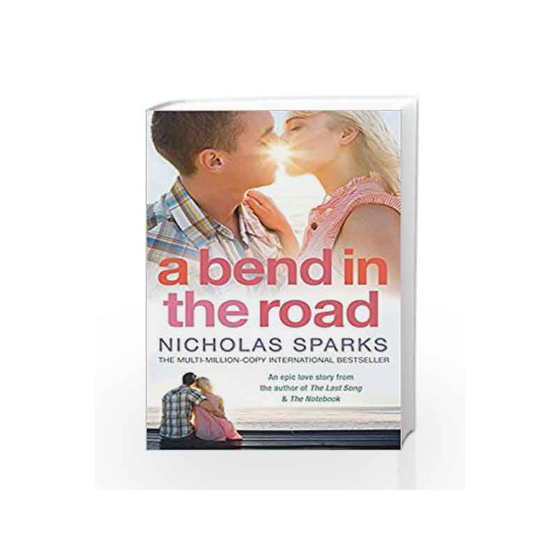 A Bend In The Road by Nicholas Sparks Book-9780751538939