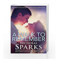 A Walk To Remember by Nicholas Sparks Book-9780751538946