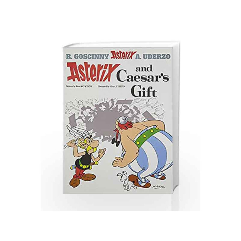Asterix and Caesar's Gift: Album 21 by GOSCINNY RENE Book-9780752866468