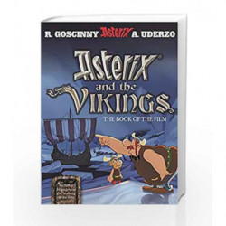 Asterix and the Vikings: The Book of the Film by GOSCINNY RENE Book-9780752888767