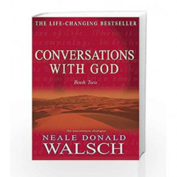 Conversations with God - Book 2: An uncommon dialogue by WALSCH NEALE Book-9780340765449