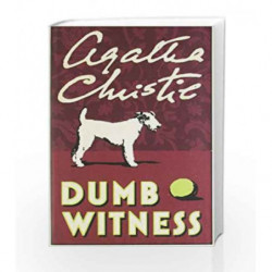 Agatha Christie - Dumb Witness by CHRISTIE AGATHA Book-9780007299843