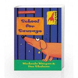 School for Sausage (Rockets) by Morgan, Michaela Book-9780713654745