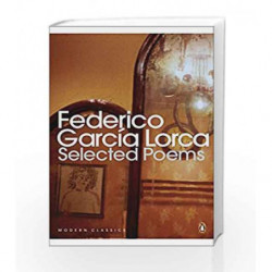 Selected Poems (Penguin Modern Classics) by Lorca, Federico Book-9780141185835