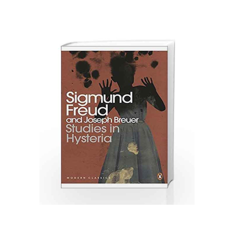 Modern Classics Studies in Hysteria (Penguin Modern Classics) by Freud, Sigmund Book-9780141184821